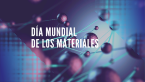 Jornada Día Mundial de los Materiales – Universidad Sevilla