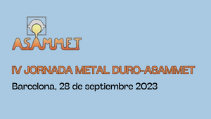 28 de septiembre de 2023: IV Jornada Metal Duro-ASAMMET
